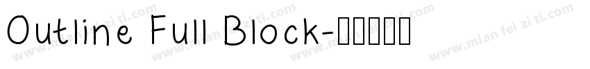 Outline Full Block字体转换